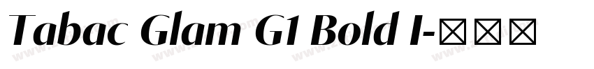 Tabac Glam G1 Bold I字体转换